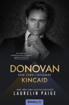 Donovan Kincaid - Laurelin Paige Donovan Kincaid - Laurelin Paige