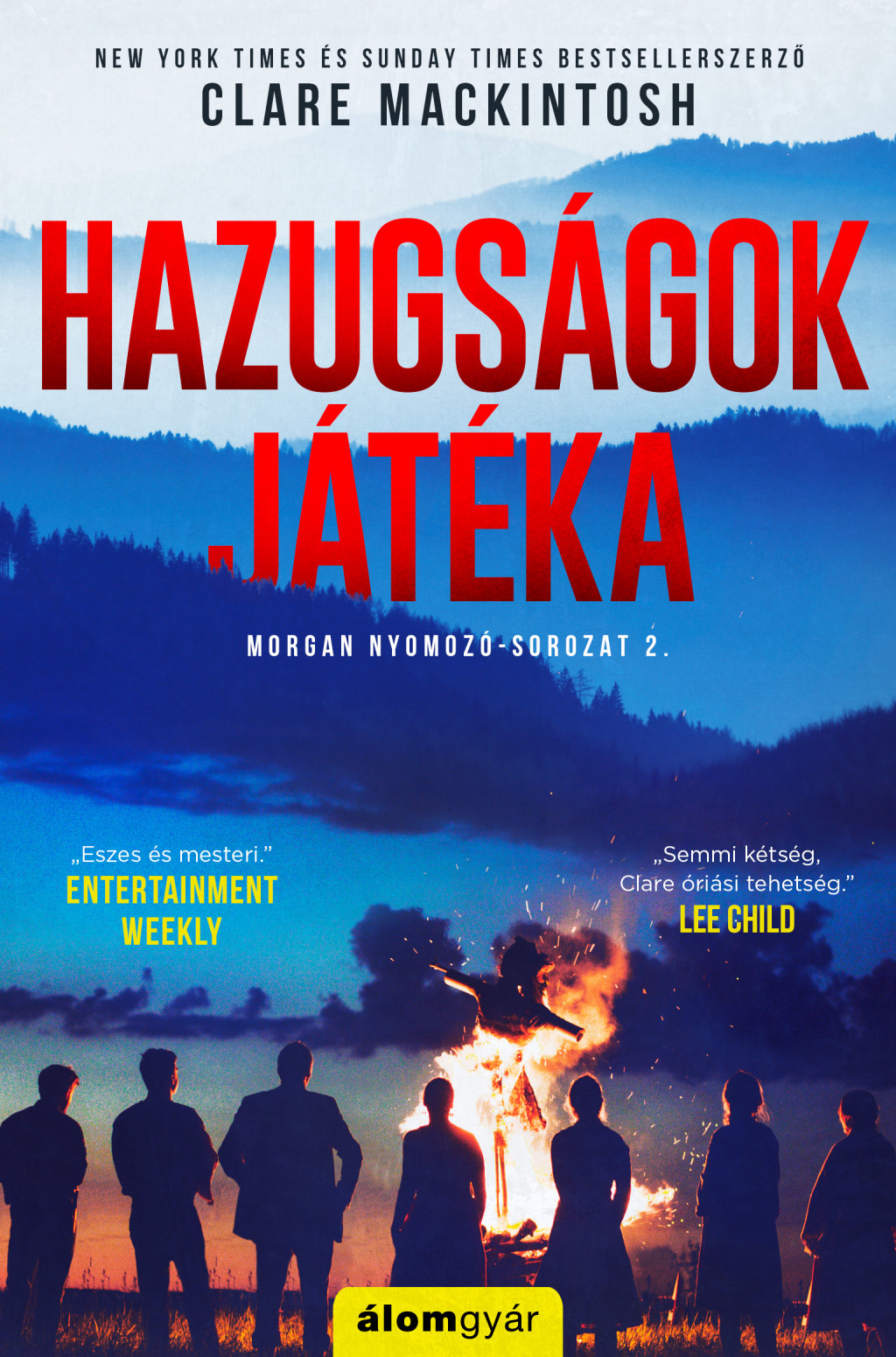 Hazugságok játéka - Clare Mackintosh