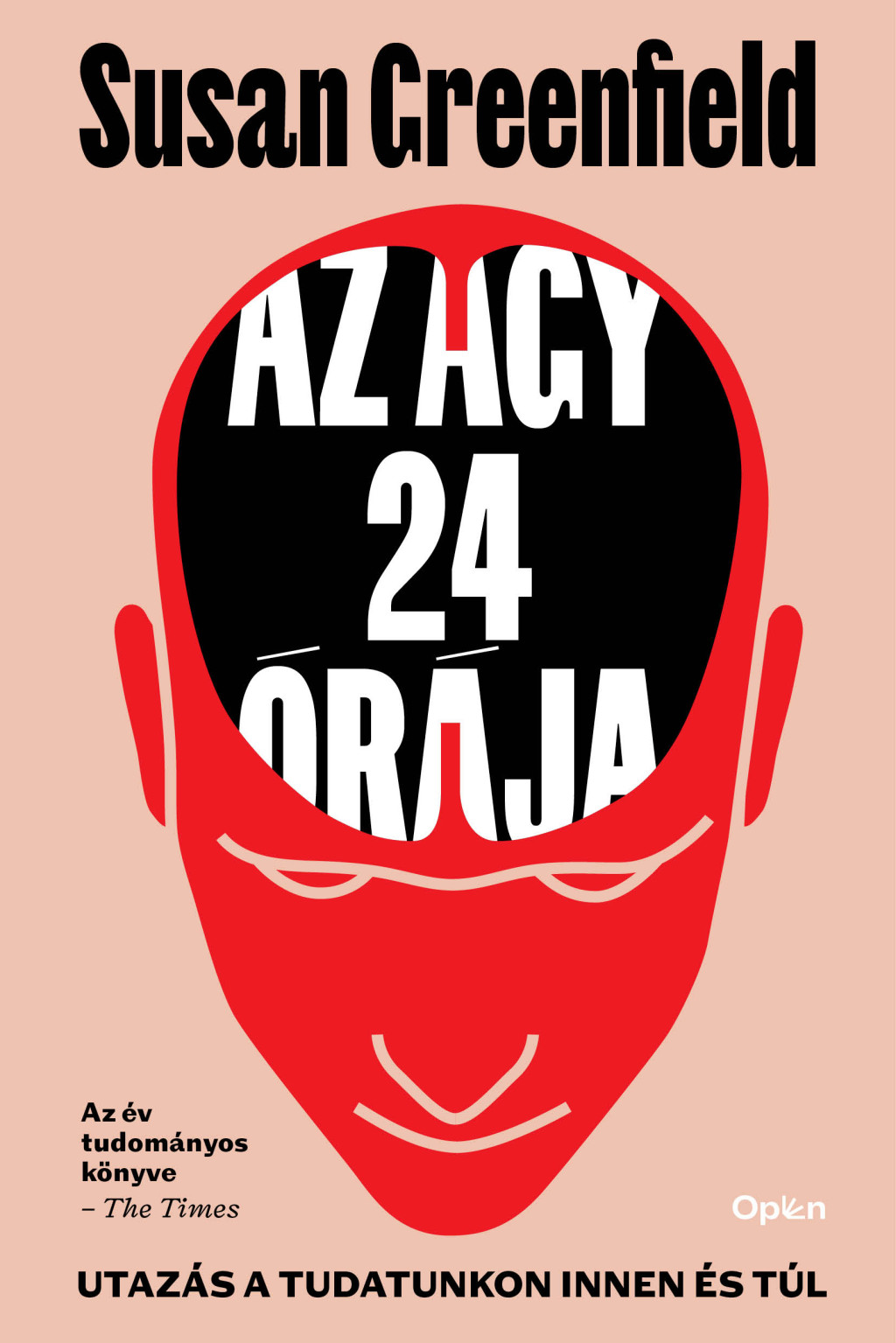 Az agy 24 órája - Susan Greenfield