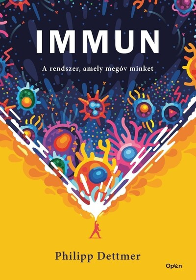 Immun - A rendszer, amely megóv minket (Új kiadás) - Philipp Dettmer