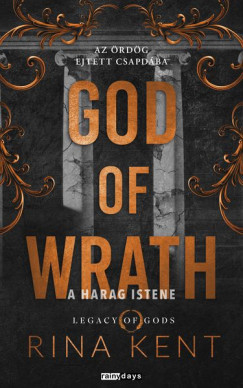 God Of Wrath - A harag istene (Éldekorált) - Rina Kent God Of Wrath - A harag istene (Éldekorált) - Rina Kent
