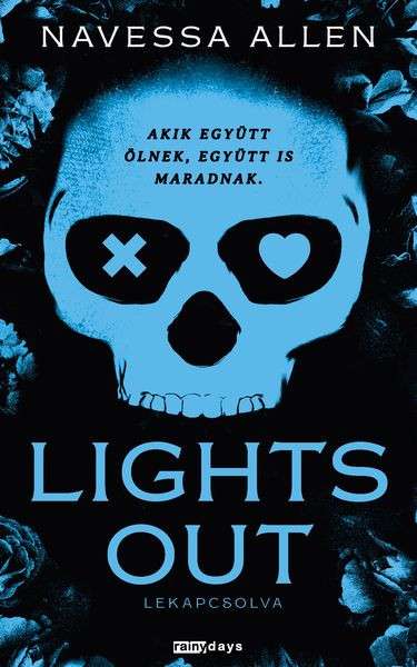 Lights Out - Lekapcsolva (Éldekorált) - Navessa Allen
