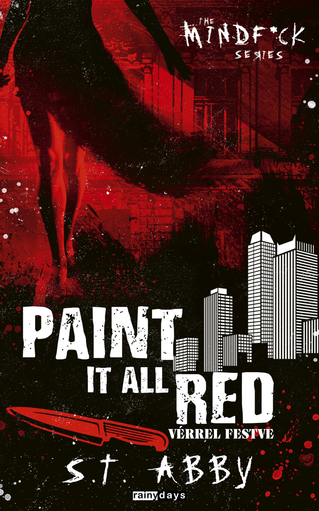 Paint It All Red - Vérrel festve - S. T. Abby