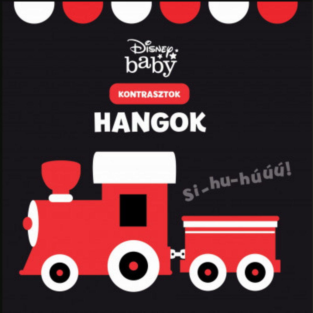 Disney Baby - Kontrasztok - Hangok Disney Baby - Kontrasztok - Hangok