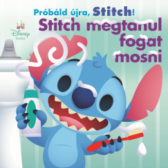 Próbáld újra, Stitch! - Stitch megtanul fogat mosni Próbáld újra, Stitch! - Stitch megtanul fogat mosni