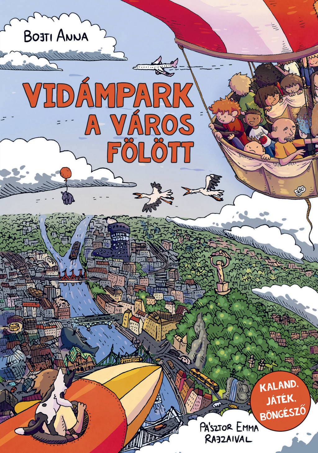 Vidámpark a város fölött - Bojti Anna