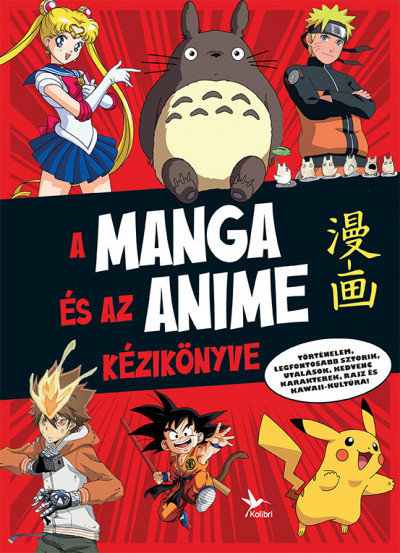 A manga és az anime kézikönyve - Ariel Esteban Ramos A manga és az anime kézikönyve - Ariel Esteban Ramos