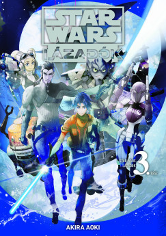 Star Wars: Lázadók 3. (Manga képregény) - Akira Aoki Star Wars: Lázadók 3. (Manga képregény) - Akira Aoki