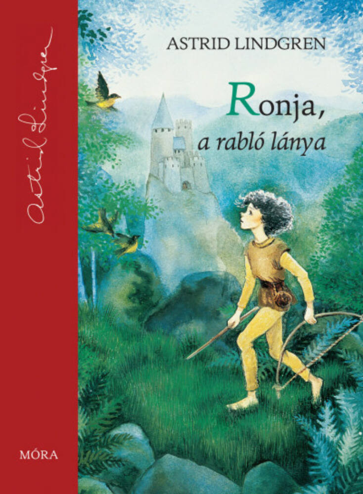 Ronja, a rabló lánya - Astrid Lindgren