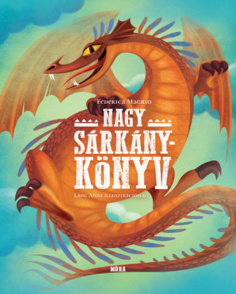 Nagy sárkánykönyv - Federica Magrin
