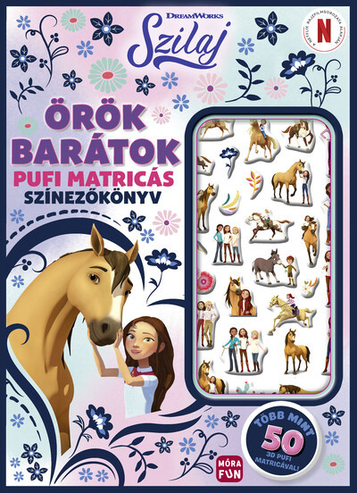 Szilaj - Örök barátok Szilaj - Örök barátok