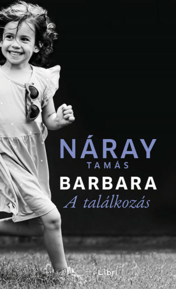 Barbara 2. - Találkozás - Náray Tamás