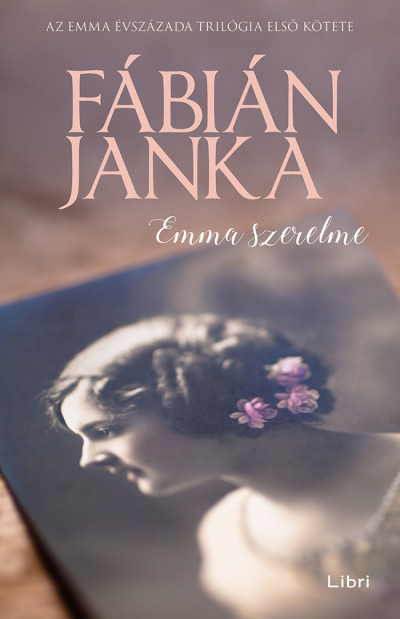 Emma szerelme - Fábián Janka