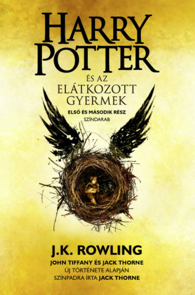 Harry Potter és az elátkozott gyermek - puha - J.K. Rowling Harry Potter és az elátkozott gyermek - puha - J.K. Rowling