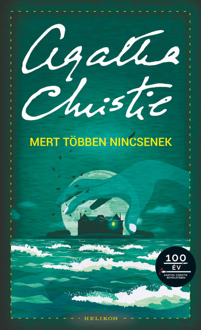 Mert többen nincsenek - Agatha Christie Mert többen nincsenek - Agatha Christie