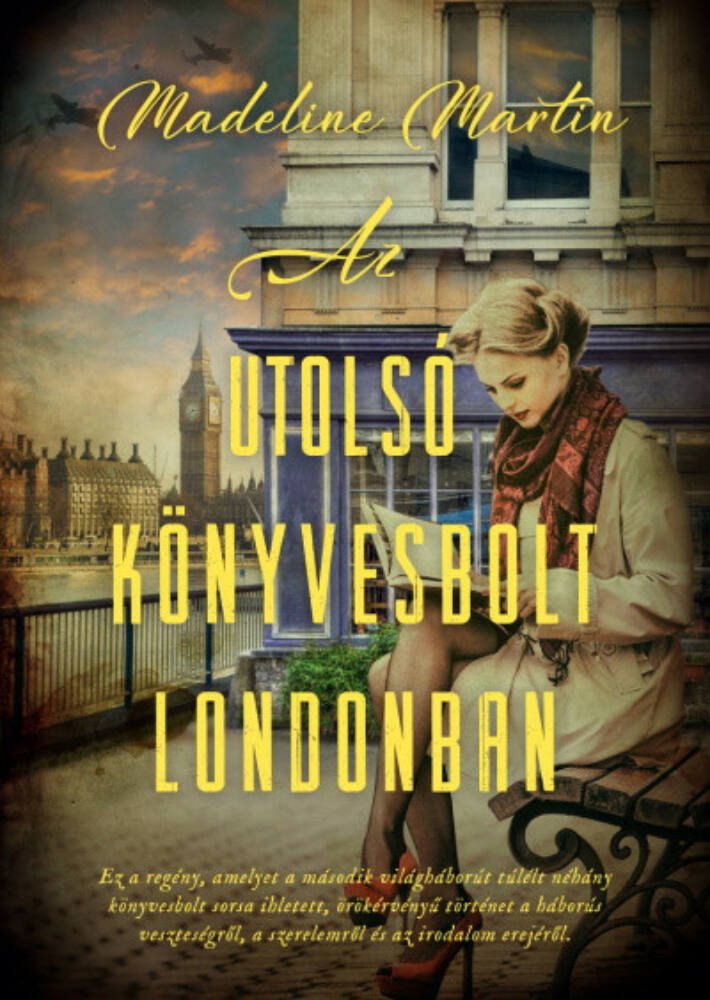 Az utolsó könyvesbolt Londonban - Madeline Martin Az utolsó könyvesbolt Londonban - Madeline Martin