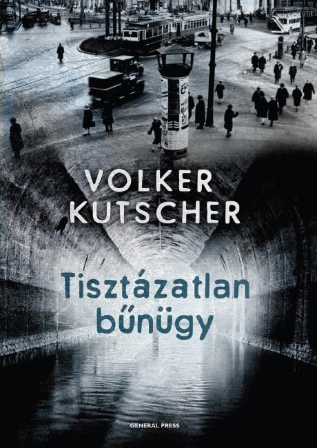 Tisztázatlan bűnügy - Volker Kutscher