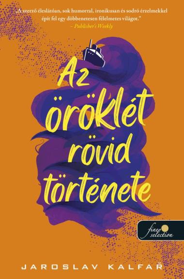 Az öröklét rövid története - Jaroslav Kalfar Az öröklét rövid története - Jaroslav Kalfar