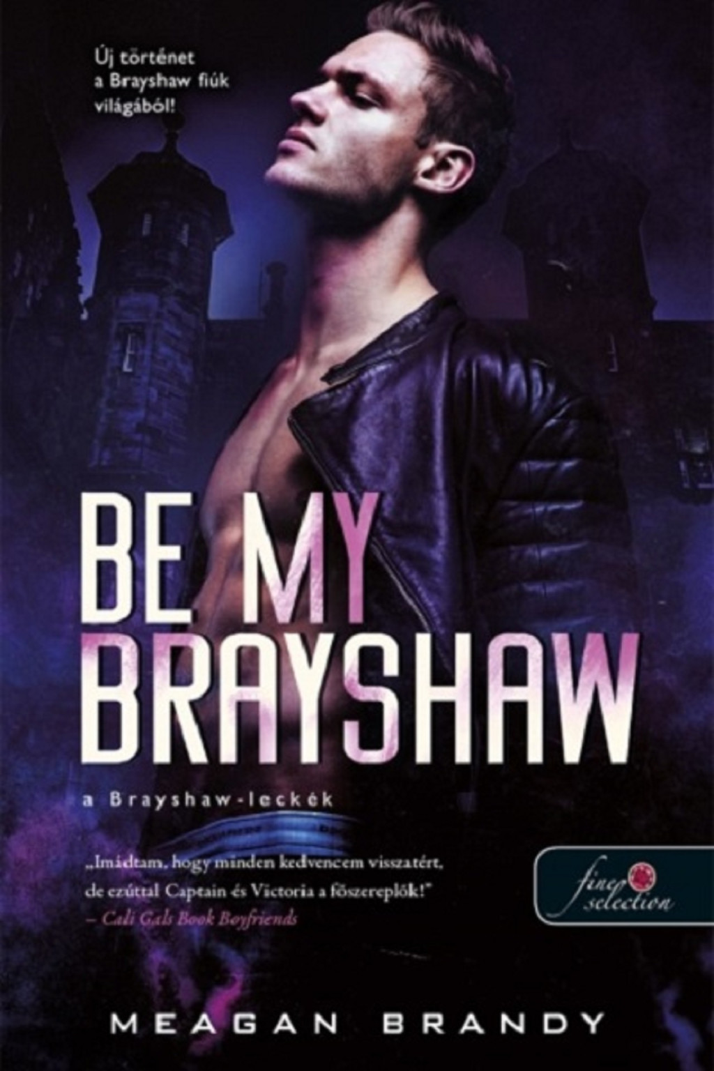 Be My Brayshaw - A Brayshaw-leckék - Meagan Brandy