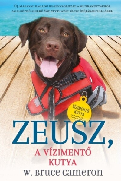 Zeusz - A vízimentő kutya - W. Bruce Cameron