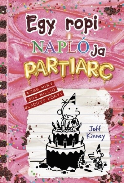Egy ropi naplója 20. - Partiarc - Jeff Kinney