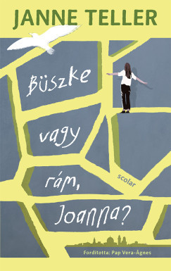 Büszke vagy rám, Joanna? - Janne Teller