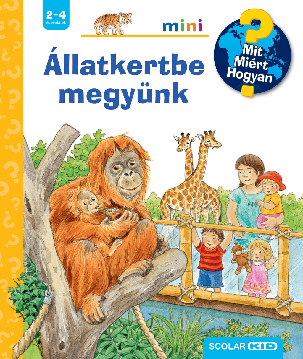 Állatkertbe megyünk - Mit? Miért? Hogyan? Mini 72. - Patricia Mennen Állatkertbe megyünk - Mit? Miért? Hogyan? Mini 72. - Patricia Mennen