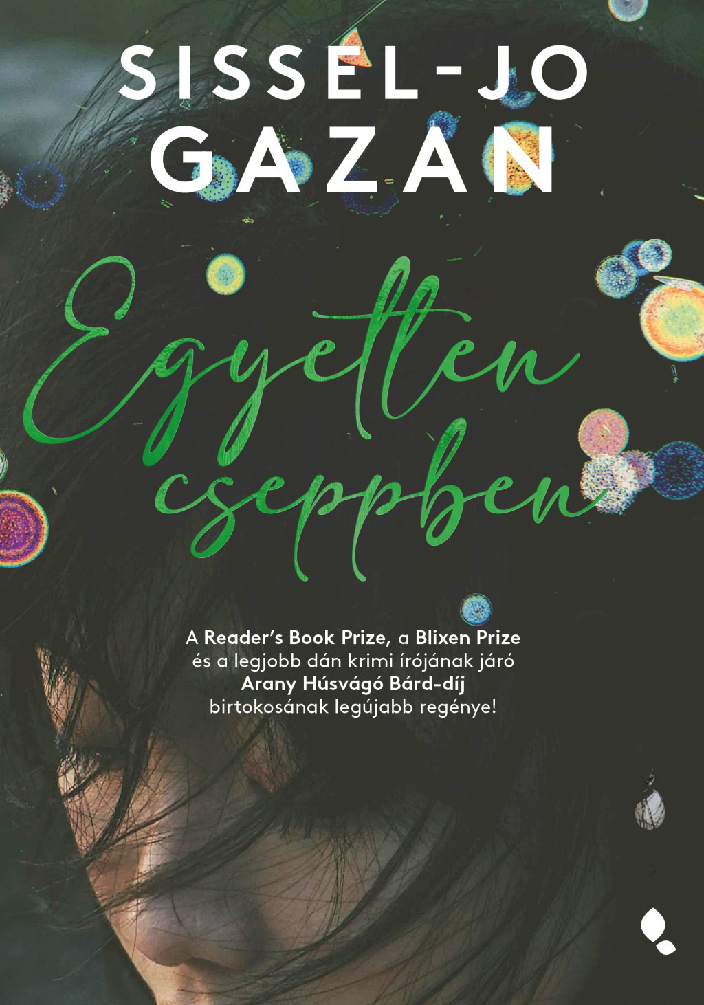 Egyetlen cseppben - Sissel-Jo Gazan