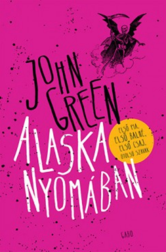 Alaska nyomában - Kemény (John Green)