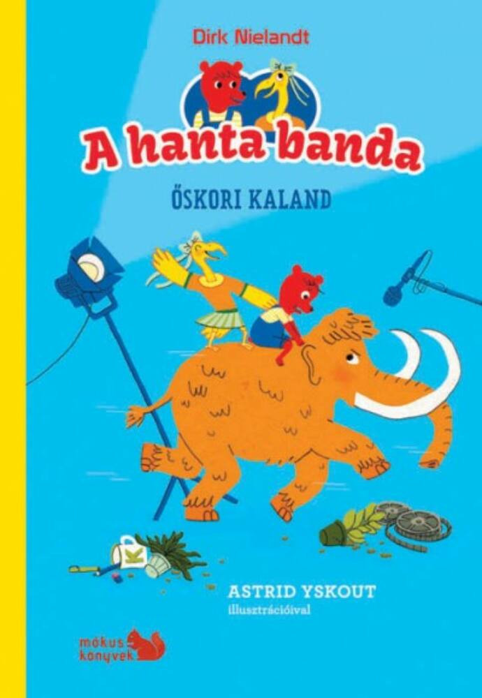 A hanta-banda - őskori kaland