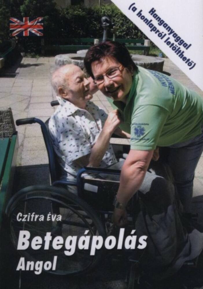 Betegápolás (magyar - angol) Czifra Éva