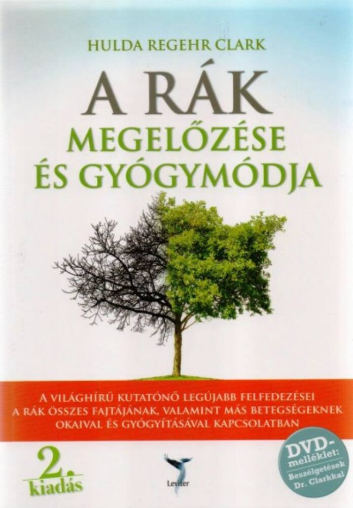 A rák megelőzése és gyógymódja + DVD melléklet (2. kiadás)