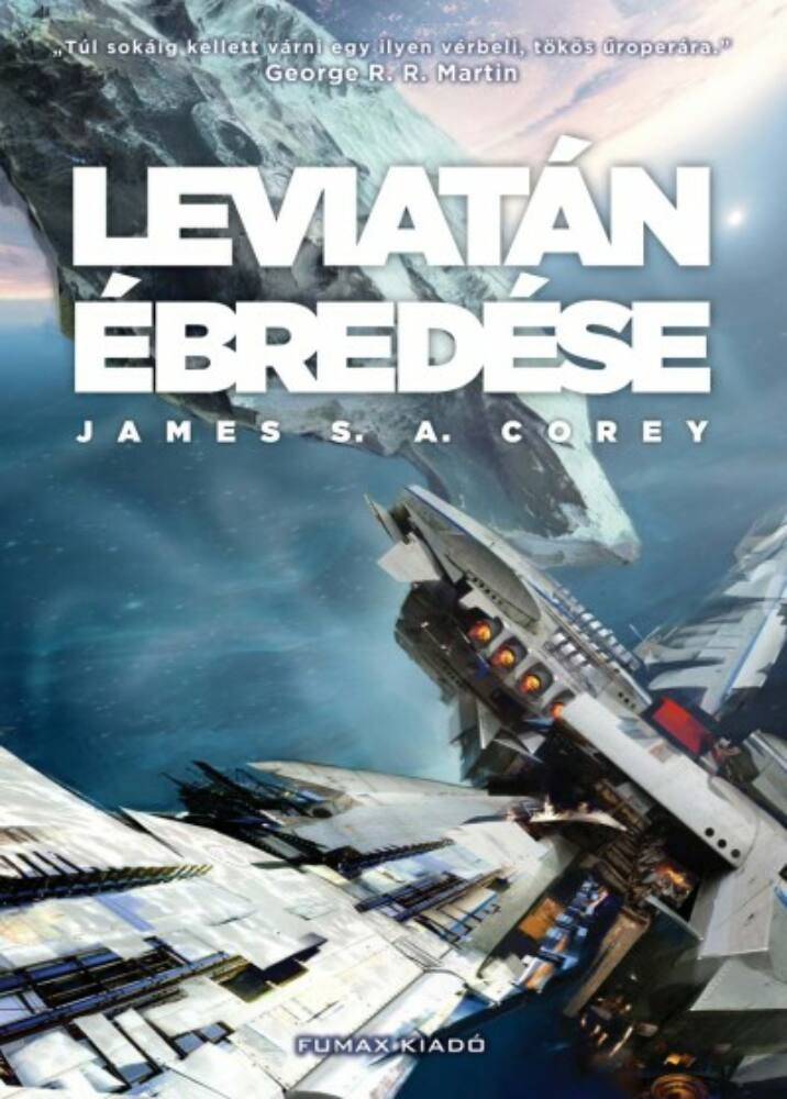 A Térség 1. - Leviatán ébredése - James S. A. Corey